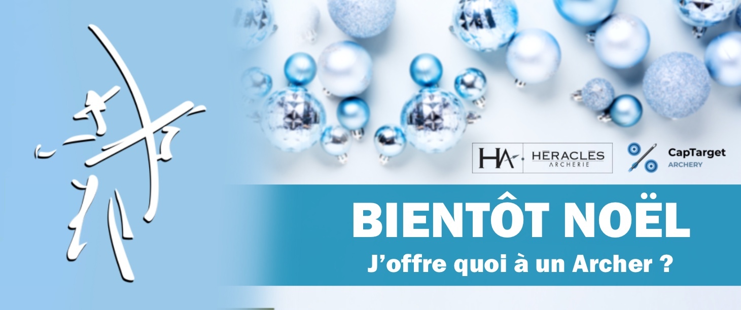Bientôt Noël, j’offre quoi à un archer ?